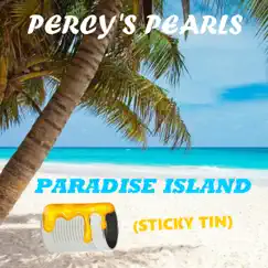 Paradise Island (Sticky Tin) Song Lyrics