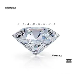 Diamonds (feat. Yxng K.A) - Single by Maj Money album reviews, ratings, credits