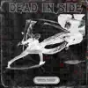Dead Inside - Single album lyrics, reviews, download