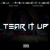 Tear It Up (feat. Famous Uno & Vinny West) - Single album lyrics, reviews, download
