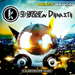 Beats Bangin - Single by Deejay Shaolin & Dustin Dynasty Nelson album reviews, ratings, credits