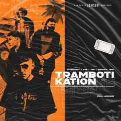 Trambotikation (feat. Cassostroy & Leirosee) Song Lyrics