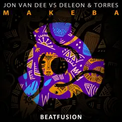 Makeba - Single by Jon Van Dee & Deleon & Torres album reviews, ratings, credits