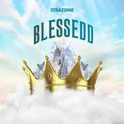 Blessed - Single by Strazdine album reviews, ratings, credits