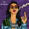 The Kickback - Single album lyrics, reviews, download