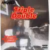 Triple Double - Single album lyrics, reviews, download