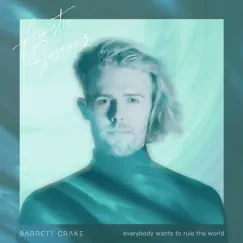 Everybody Wants to Rule the World (Acoustic) - Single by Barrett Crake album reviews, ratings, credits