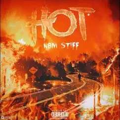 Hot - Single by NBM Stiff album reviews, ratings, credits