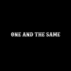 One and the Same - Single by The Dead & Down album reviews, ratings, credits