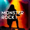 Monster Rock 1 album lyrics, reviews, download