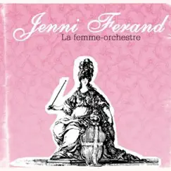 La femme-orchestre by Jenni Ferand album reviews, ratings, credits