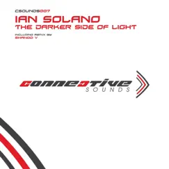 The Darker Side of Light - Single by Ian Solano album reviews, ratings, credits