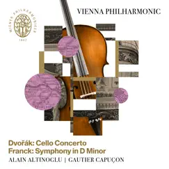 Dvořák: Cello Concerto, Op. 104 –⁠ Franck: Symphony in D Minor, FWV 48 (Live) by Vienna Philharmonic, Alain Altinoglu & Gautier Capuçon album reviews, ratings, credits