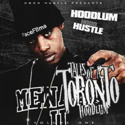 Tales of a Toronto Hoodlum by Honcho Hoodlum album reviews, ratings, credits