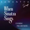 When Sinatra Sings - Single album lyrics, reviews, download