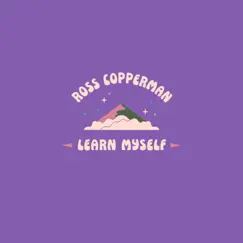 Learn Myself - Single by Ross Copperman album reviews, ratings, credits