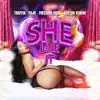 She Like It (feat. Traffik, Fojo, Freedom boss, Buxton Venom,) - Single album lyrics, reviews, download