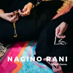 ناجينو راني Song Lyrics