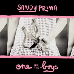 One of the Boys - EP by Sandy Prima album reviews, ratings, credits