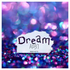 Dream - Single by AA97 album reviews, ratings, credits