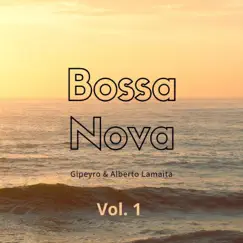 Bossa Nova covers (Bossa Nova Cover) [feat. Alberto Lamaita] - EP by Gipeyro & Alberto Lamaita album reviews, ratings, credits