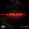 Lifeless - EP album lyrics, reviews, download