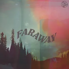 Faraway - Single by Kid Ferris album reviews, ratings, credits