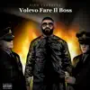 VOLEVO FARE IL BOSS - Single album lyrics, reviews, download