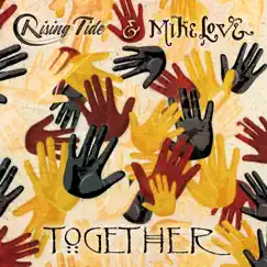 Together - Single by Rising Tide & Mike Love album reviews, ratings, credits
