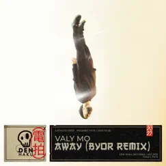 Away (BYOR Remix) - Single by Valy Mo & BYOR album reviews, ratings, credits