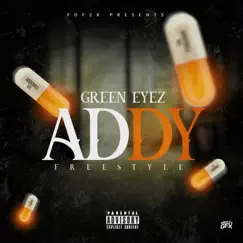 Addy Freestyle - Single by Greeneyez album reviews, ratings, credits