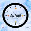 RUTINA - Single album lyrics, reviews, download
