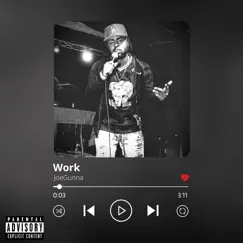 Work - Single by JoeGunna album reviews, ratings, credits