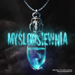 Myślodsiewnia Song Lyrics