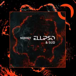 Nobody - Single by Ellipso & SUD album reviews, ratings, credits