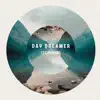 Day Dreamer - Single album lyrics, reviews, download
