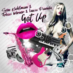 Get Up - Single by Sven Kuhlmann, Tobias Werner & Inusa Dawuda album reviews, ratings, credits