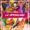 La Verdolaga (2023 Remastered Version) - Single album lyrics, reviews, download