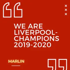 We are Liverpool - Champions 2019-2020 - Single by Marlin album reviews, ratings, credits