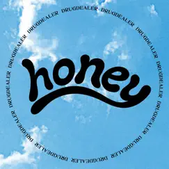 Honey - Single by Drugdealer album reviews, ratings, credits