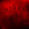 Stunt - Single album lyrics, reviews, download