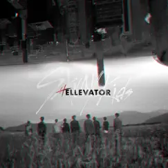 Hellevator - Single by Stray Kids album reviews, ratings, credits