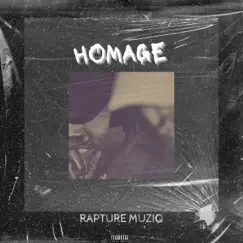 Homage - Single by Rapture Muziq album reviews, ratings, credits