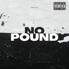 No Pound - Single by Kmpl3x album reviews, ratings, credits