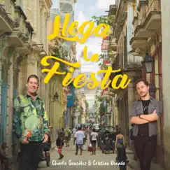 Llega la fiesta - Single by Cristian Dorado & CHARLIE GONZALEZ album reviews, ratings, credits