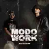 MODO WORK (feat. LOUIS DM & DANIEL GIOR) - Single album lyrics, reviews, download