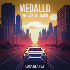 Medallo - Single by Casa Blanca, Yetzan & Limón album reviews, ratings, credits