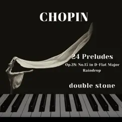 Chopin: 24 Preludes, Op.28: No.15 in D-Flat Major, 