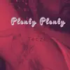 Plenty Plenty - Single album lyrics, reviews, download