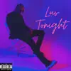 Luv Tonight - Single album lyrics, reviews, download